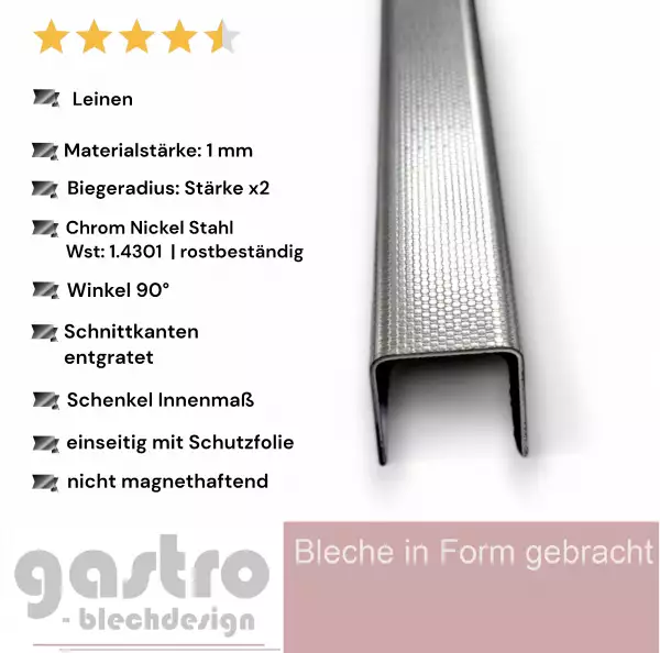 Edelstahl U-Profil , einseitig Leinen dessiniert,1,0 mm stark Edelstahl U-Profil , einseitig Leinen dessiniert,1,0 mm stark